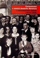 Čechoslováci v zemích dnešního Beneluxu v meziválečném období 1918 - 1938 - Sklenářová Sylva