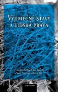 Výjimečné stavy a lidská práva - Bílková Veronika, Kysela Jan, Šturma Pavel,