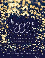 Hygge - The Danish Art of Happiness - Tourell Soderberg Marie