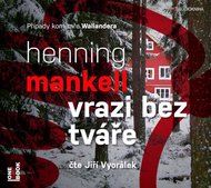 Vrazi bez tváře - CD mp3 (čte Jiří Vyorálek) - Mankell Henning