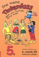 Ene mene Tintenfass 5 kniha pro učitele - Jankásková Miluše, Ulbert Karla, Dusilová Doris