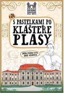 S pastelkami po klášteře Plasy - Chupíková Eva