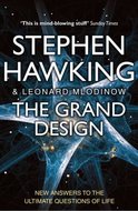 The Grand design - Hawking Stephen, Mlodinov Leonard