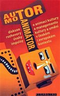 Autor Motor Animátor - kolektiv