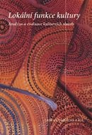 Lokální funkce kultury II - Analýza a evaluace kulturních služeb - Opletalová Lenka