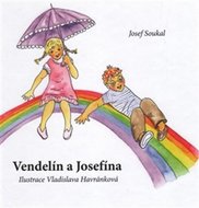 Vendelín a Josefína - Soukal Josef