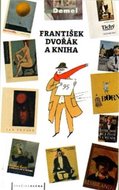 František Dvořák a kniha - Dvořák František