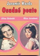 Osudné pouto - Kazda Jaromír