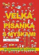 Veselá písanka s myškami - nejzábavnější cvičení - Mihálik Jan