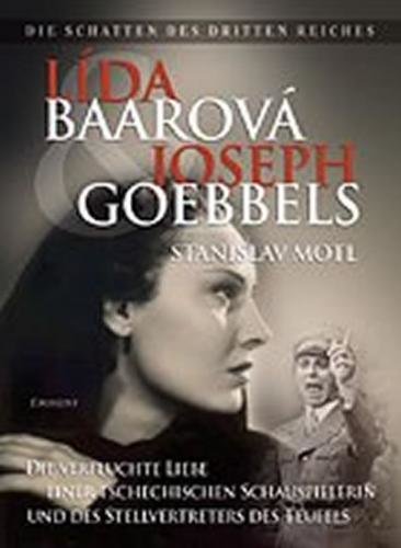 Lída Baarová und Joseph Goebbels - Motl Stanislav