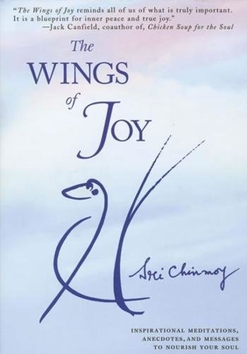 The Wings of Joy+CD Flute Music - Chinmoy Sri