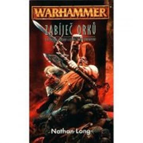 Zabíječ orků - Long Nathan