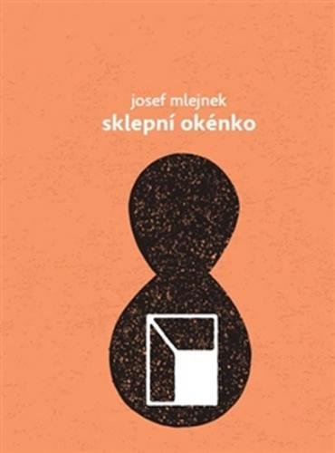 Sklepní okénko - Mlejnek Josef