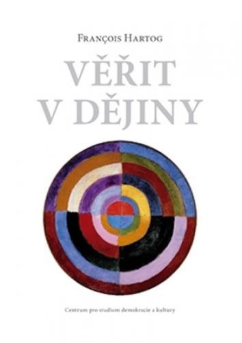 Věřit v dějiny - Hertog Francois