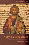 Skryté evangelium - Douglas-Klotz Neil