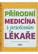 Přírodní medicína s posvěcením lékaře - neuveden