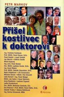 Přišel kostlivec k doktorovi - Markov Petr