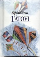 Nejdražšímu tátovi - neuveden