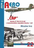 ČÁP Fieseler Fi 156 /C-5 /K-65 v československém vojenském letectvu - 1.díl - Irra Miroslav