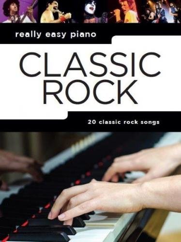 Really Easy Piano: Classic Rock (noty na snadný sólo klavír)