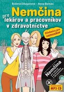 Nemčina pre lekárov a pracovníkov v zdravotníctve - Božena Džuganová, Anna Barnau
