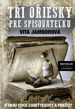 Tri oriešky pre spisovateżku - Vita Jamborová