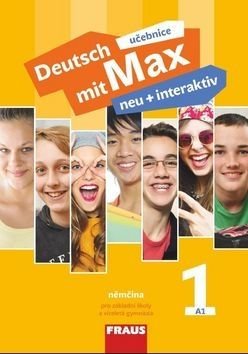 Deutsch mit Max neu + interaktiv 1 Učebnice - Jana Tvrzníková