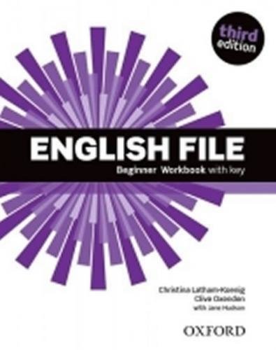 English File Third Edition Beginner Workbook with Answer Key - Latham-Koenig, Ch.; Oxengen, C.; Selingson, P.