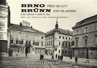 Brno před 100 lety - 2. díl / Brünn vor 100 jahren - 2 .Teil - Filip Vladimír