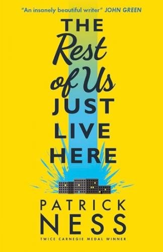 The Rest of Us Just Live Here - Ness Patrick