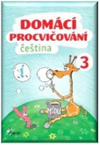 Šulc Petr: Domácí procvičování - Čeština 3. ročník