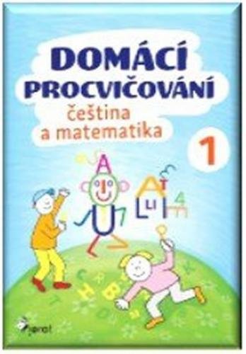 Nováková Iva: Domácí procvičování - Čeština a Matematika 1. ročník