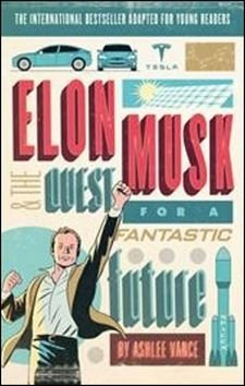 Elon Musk Young reader´s Edition - Vance Ashlee