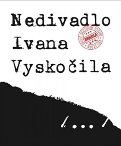 Nedivadlo Ivana Vyskočila - Rut Přemysl