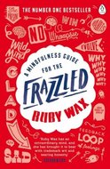 A Mindfulness Guide for the Frazzled - Wax Ruby