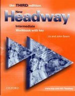 Soars John: New Headway Third Edition Intermediate Workbook with Key