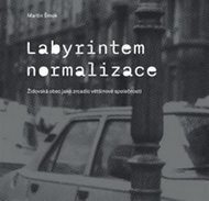 Labyrintem Normalizace - Židovská obec jako zrcadlo většinové společnosti - neuveden