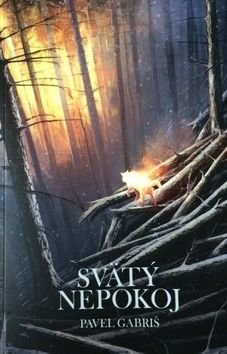 Svńtý nepokoj - Pavel Gabriš