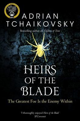 Heirs of the Blade (Tchaikovsky Adrian)(Paperback / softback)