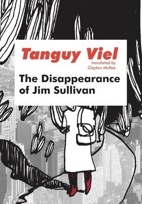 Disappearance of Jim Sullivan (Viel Tanguy)(Paperback / softback)