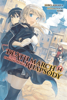 Death March to the Parallel World Rhapsody, Vol. 14 (Light Novel) (Ainana Hiro)(Paperback)