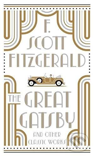 The Great Gatsby and Other Classic Works - Francis Scott Fitzgerald