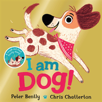I am Dog (Bently Peter)(Paperback / softback)