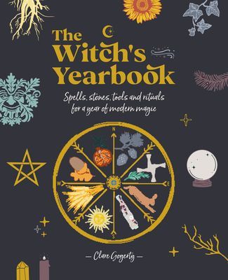 Witch's Yearbook - Spells, stones, tools and rituals for a year of modern magic (Gogerty Clare)(Paperback / softback)