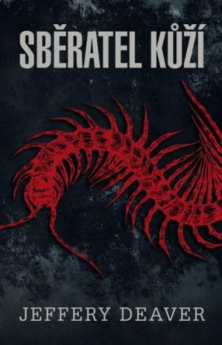 Sběratel kůží - Jeffery Deaver