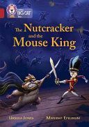 Nutcracker and the Mouse King - Ruby/Band 14 (Jones Ursula)(Paperback)
