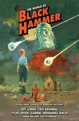 World Of Black Hammer Library Edition Volume 3 (Lemire Jeff)(Pevná vazba)
