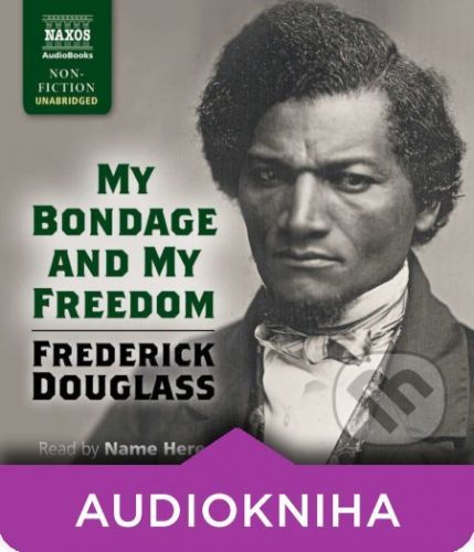 My Bondage and My Freedom (EN) - Frederick Douglass