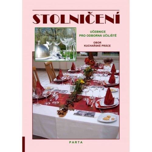 Stolničení - učebnice pro učební obor Kuchařské práce OU - Šindelková Alena