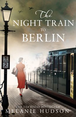 Night Train to Berlin (Hudson Melanie)(Paperback / softback)